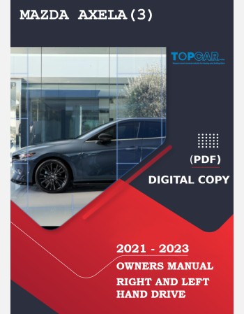 mazda axela- mazda 3 2021-2023 owners manual rhd & lhd